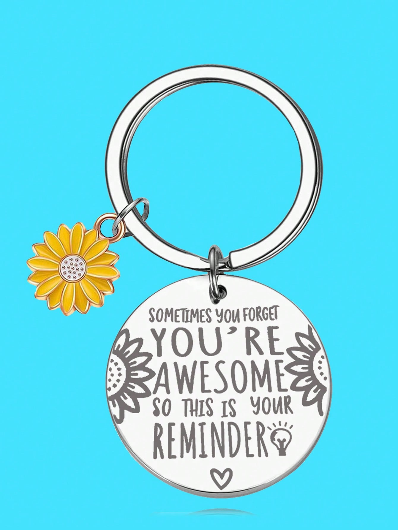 1pc Inspirational Women's Girls' Sunflower Charm Slogan Sometimes You Forget You Are Awesome This Is Your Remind Carved Pendant Round Shape Stainless Steel Keychain For Best Friends Sisters Birthday Gift Cute Fashion Style Car Keychain Purse Bag/Car/Home