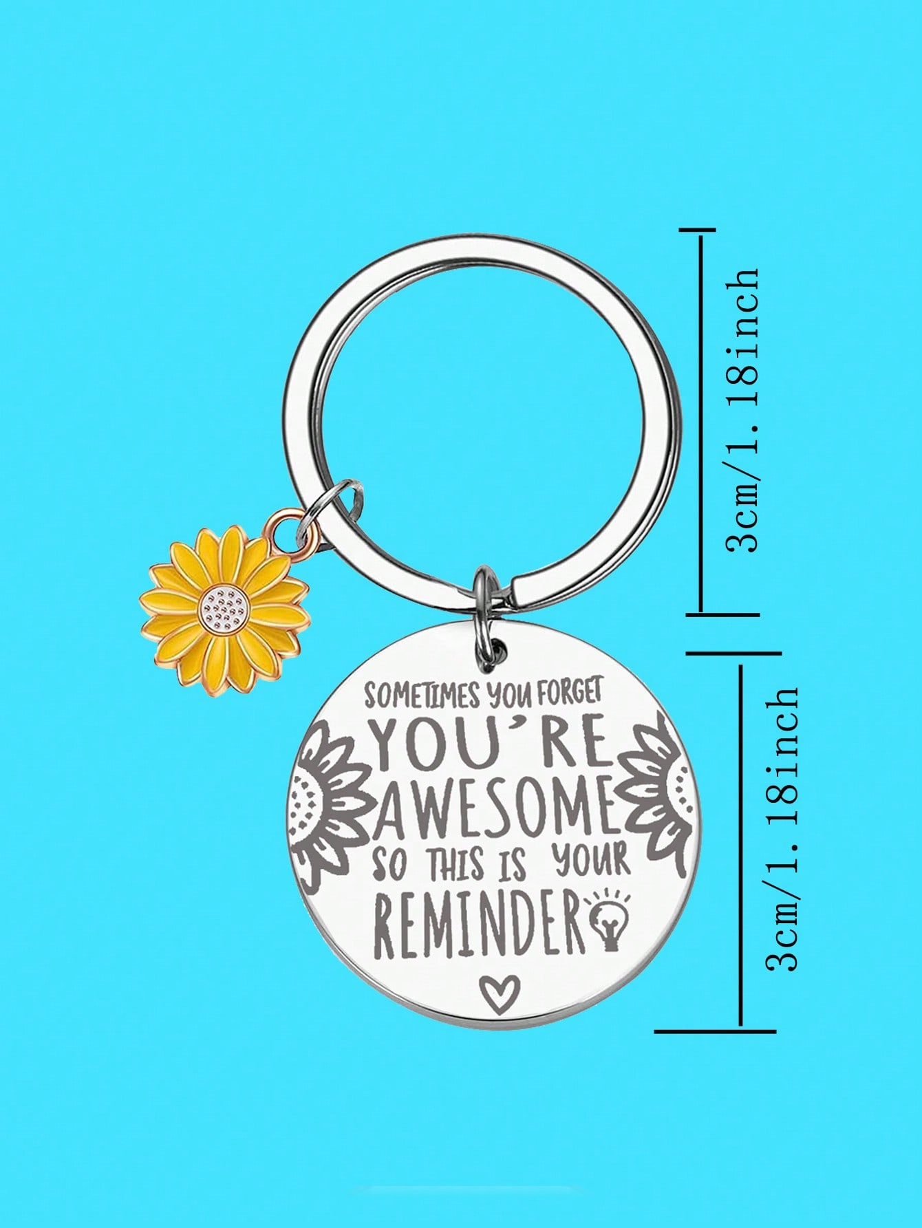 1pc Inspirational Women's Girls' Sunflower Charm Slogan Sometimes You Forget You Are Awesome This Is Your Remind Carved Pendant Round Shape Stainless Steel Keychain For Best Friends Sisters Birthday Gift Cute Fashion Style Car Keychain Purse Bag/Car/Home