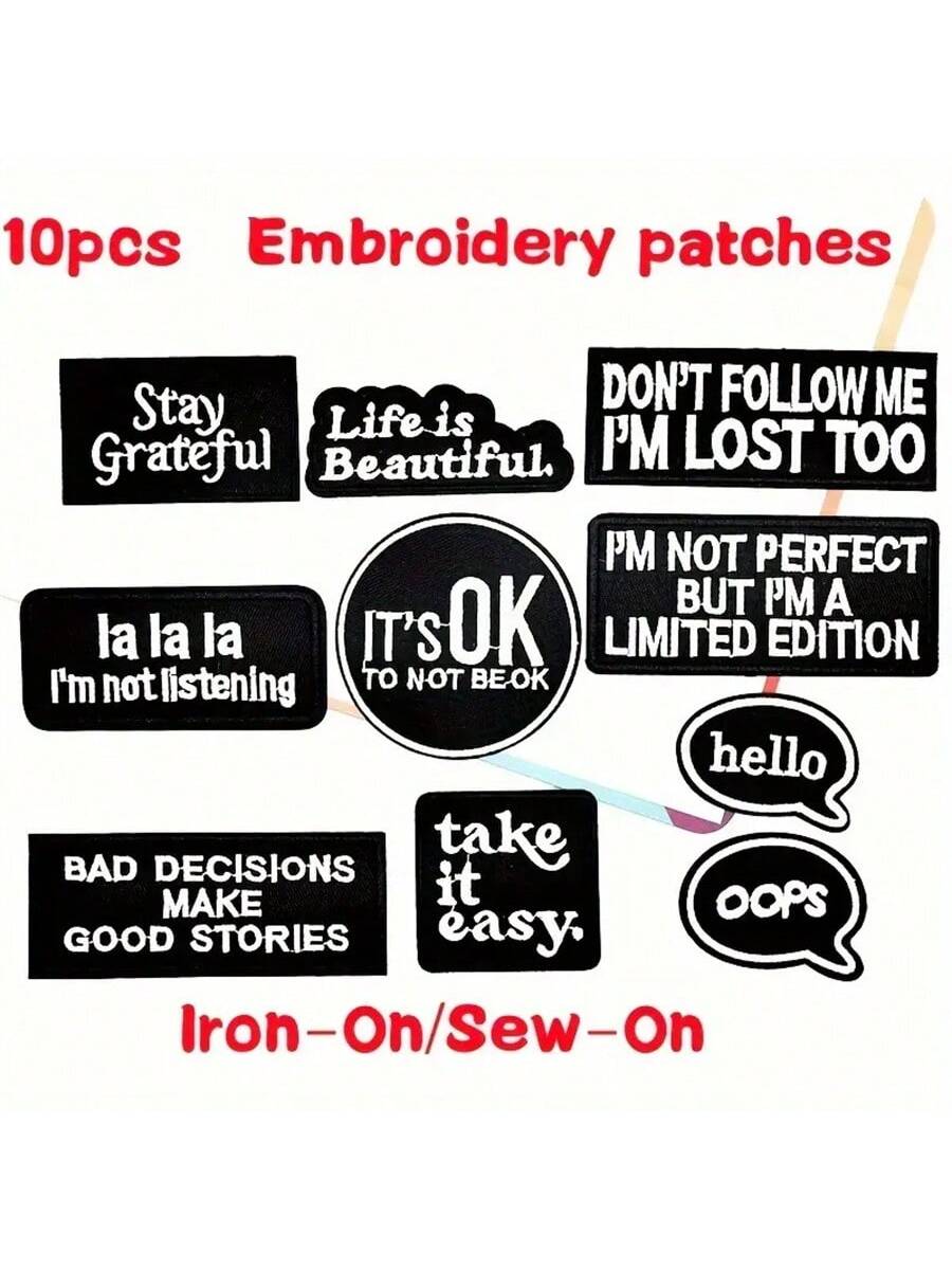 10pcs Iron-On/Sew-On Embroidered Patches With Inspirational Quotes, Black And White, For Clothing, Jackets, Hats, Backpacks, Jeans - DIY Decorative Text Badge Appliques