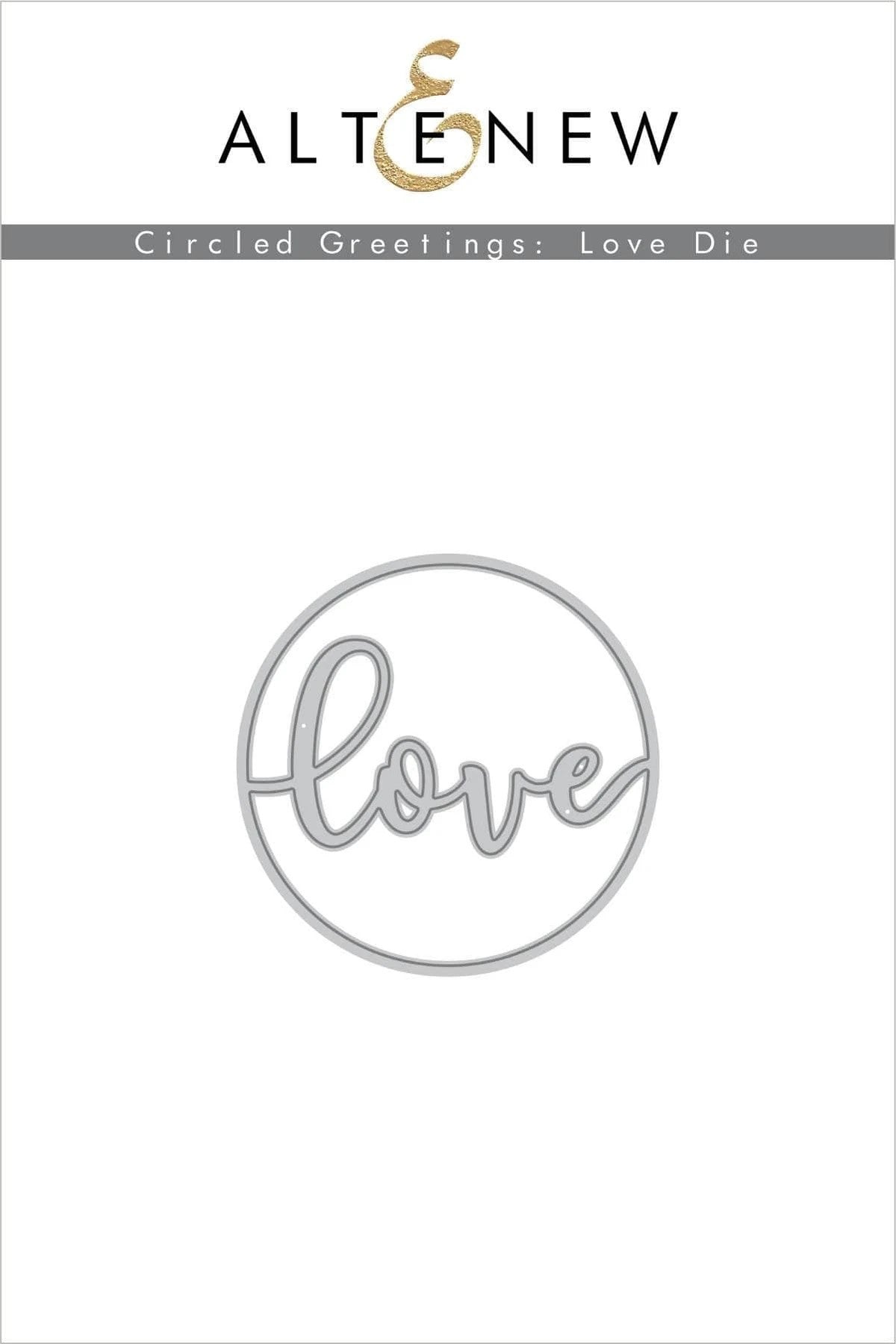 Altenew Circle Greetings: Love Die